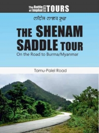  シェナム・サドル・ツアー－ ビルマ／ミャンマーに至る道路で
